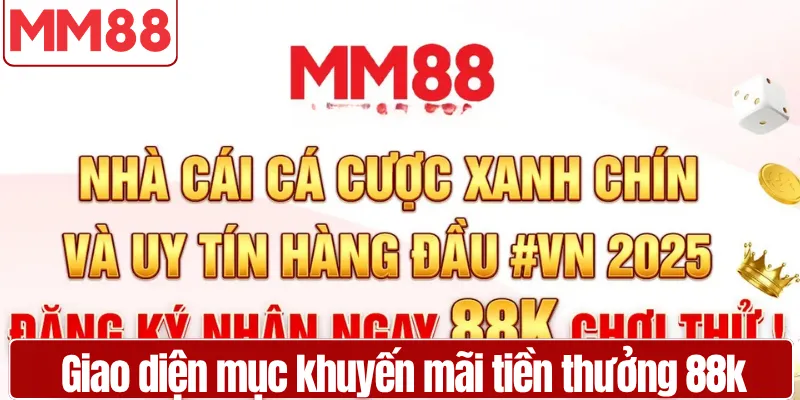 Giao diện mục khuyến mãi hiển thị tiền thưởng 88k