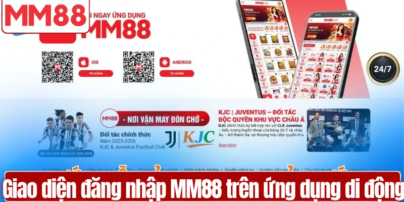 Đăng Nhập MM88 Nhanh Chóng An Toàn Cho Người Mới Giao diện đăng nhập MM88 trên ứng dụng di động