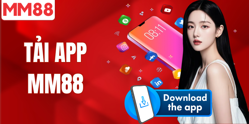 Tải App MM88 Nhanh Chóng Trên Điện Thoại iOS và Android Hướng dẫn tải app MM88 trên mọi thiết bị