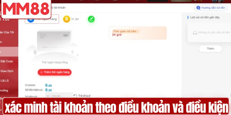 Điều khoản và điều kiện MM88 minh bạch cho người dùng Giao diện xác minh tài khoản theo điều khoản và điều kiện MM88