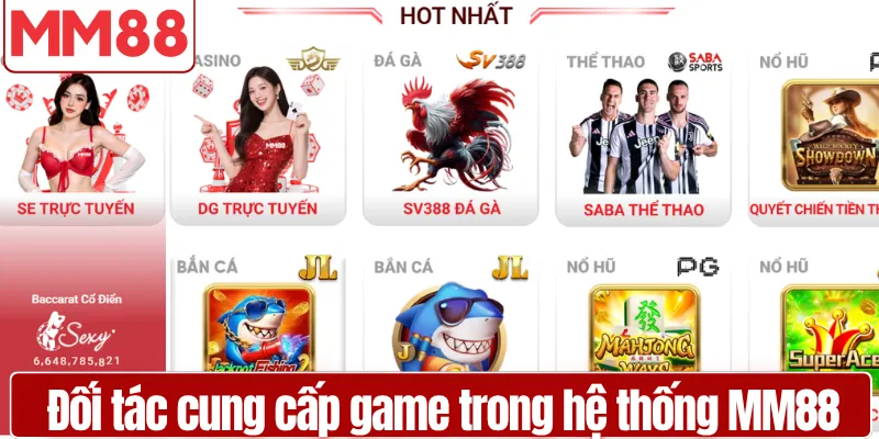Miễn trừ trách nhiệm MM88 minh bạch mọi giới hạn Đối tác cung cấp game trong hệ thống MM88