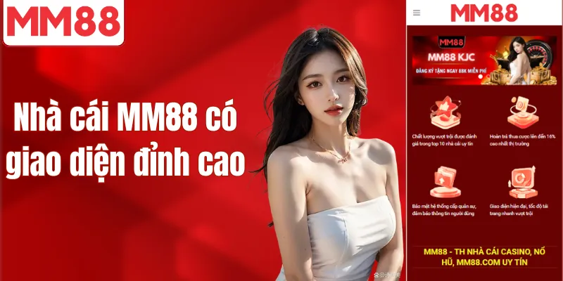MM88 | Nhà Cái MM88.COM - Độ Uy Tín Thì Cứ Là Ngon Luôn Nhà cái MM88 có giao diện đỉnh cao